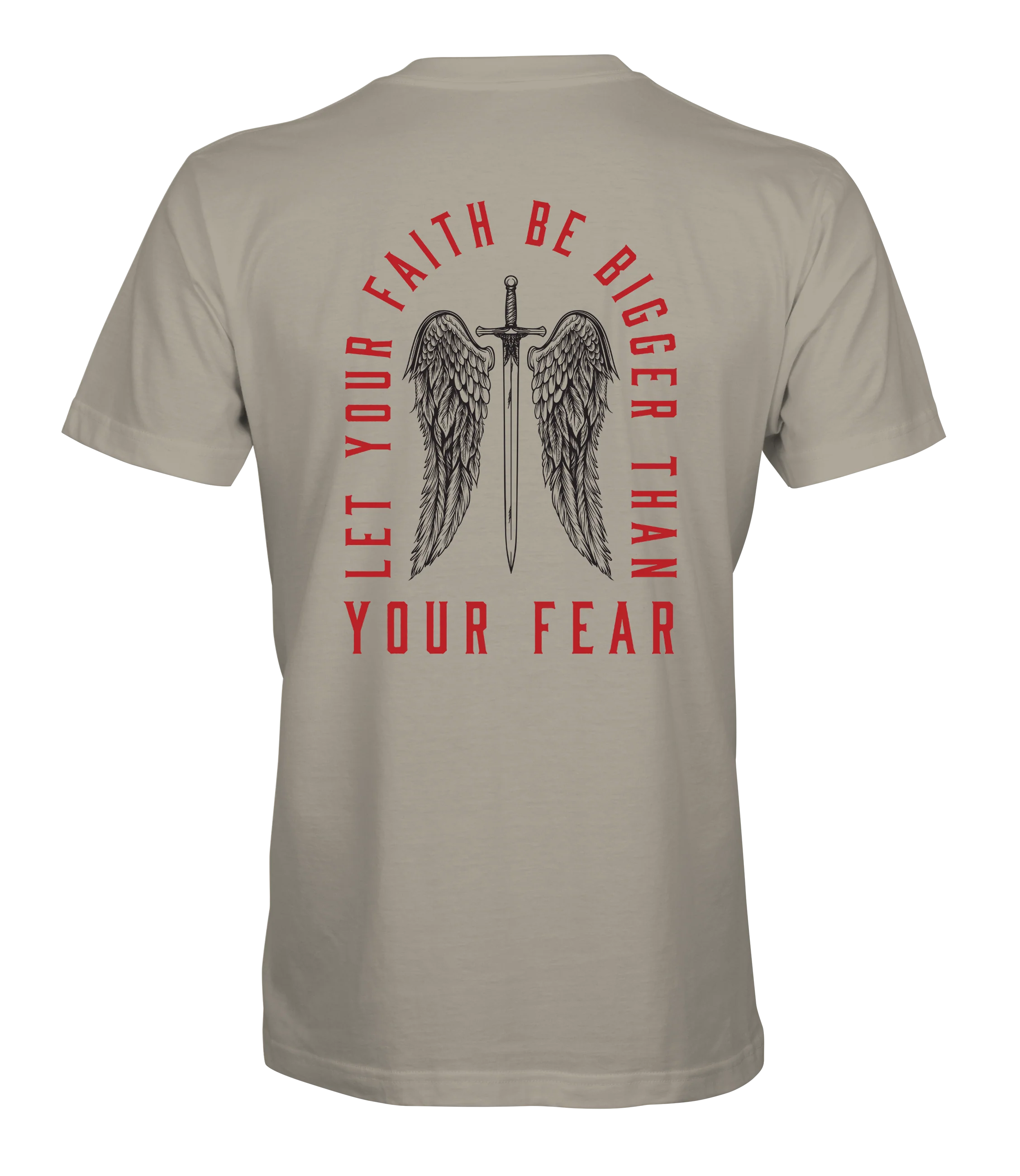 Faith Bigger Than Fear T-Shirt